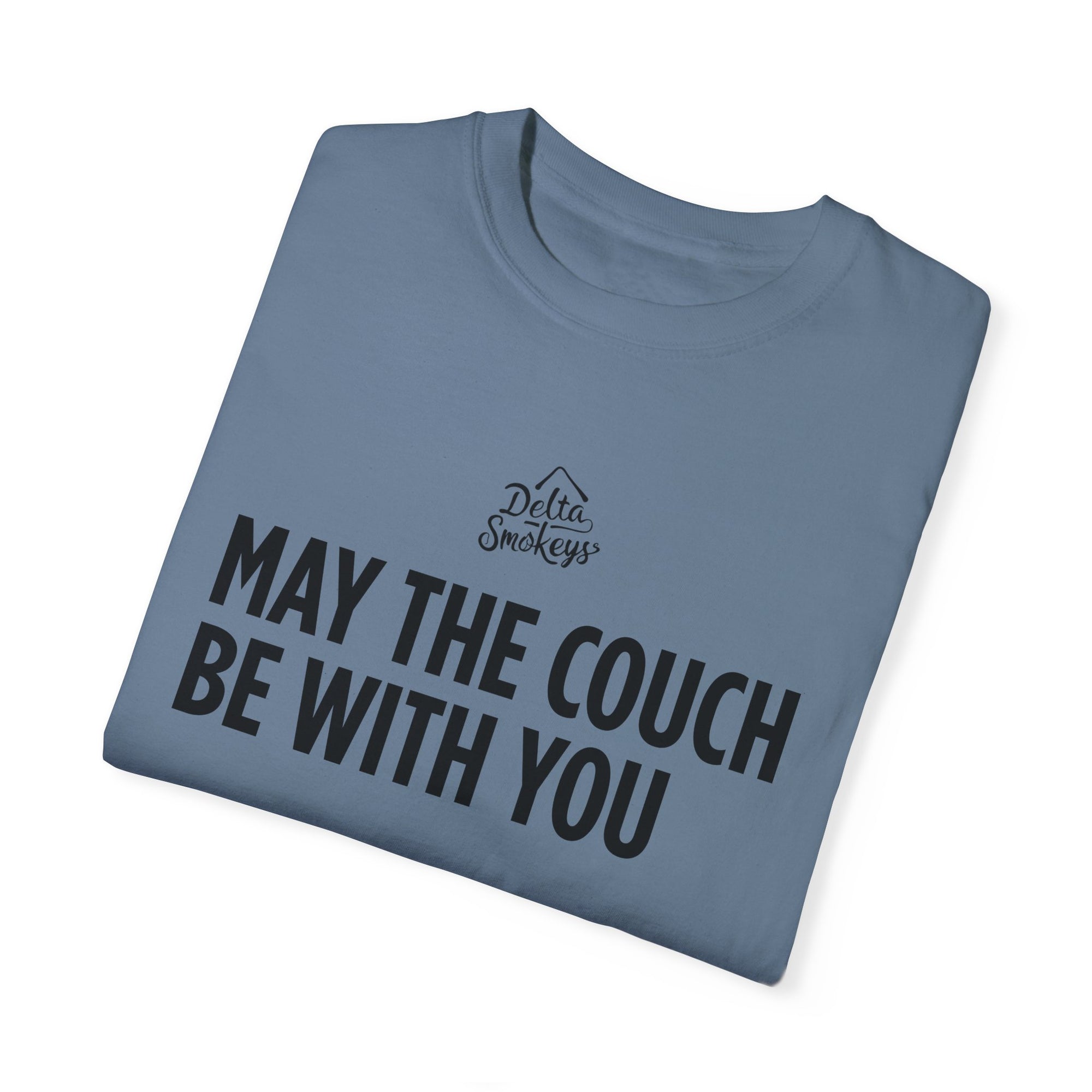 Delta Smokeys Unisex T-shirt - May the Couch Be With You