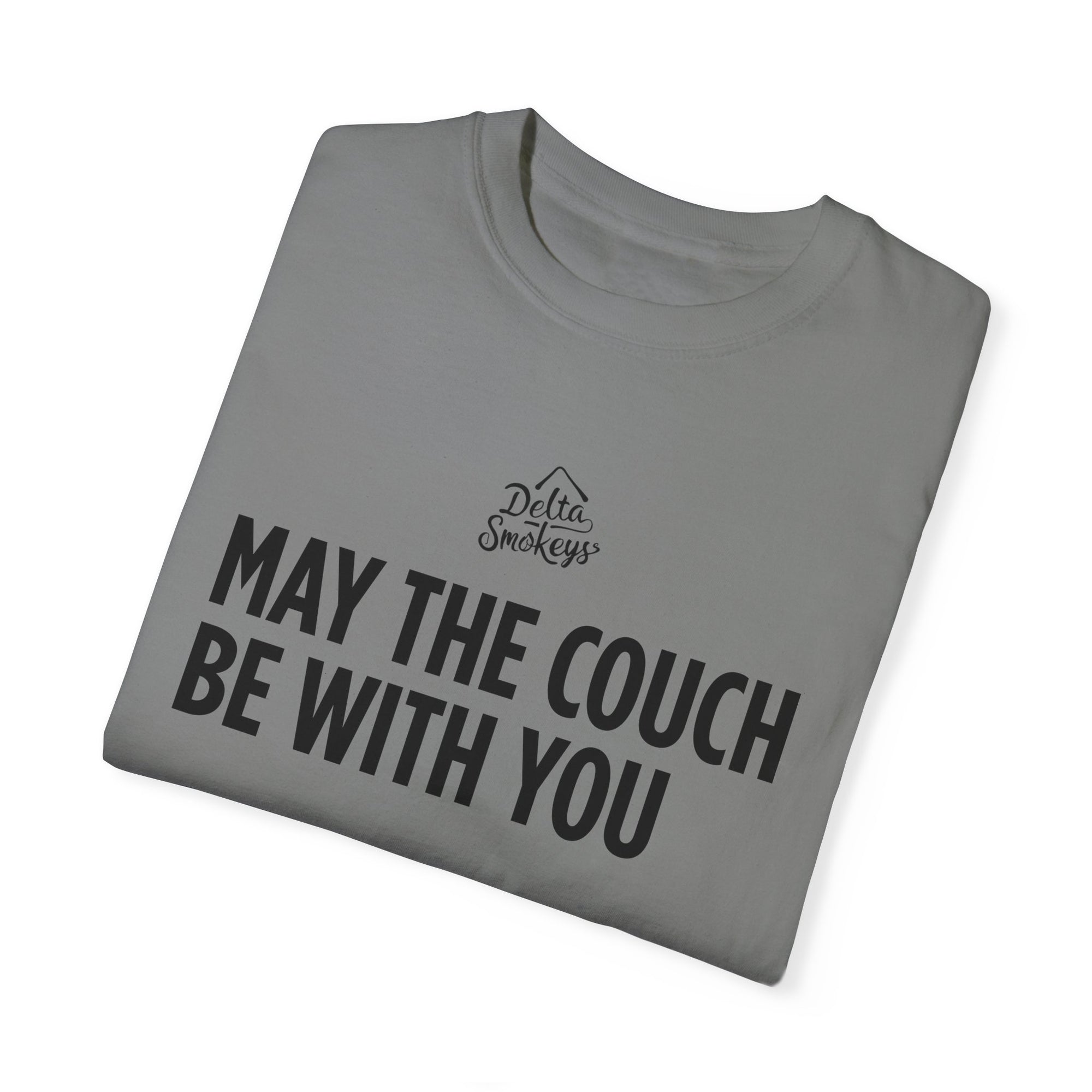 Delta Smokeys Unisex T-shirt - May the Couch Be With You